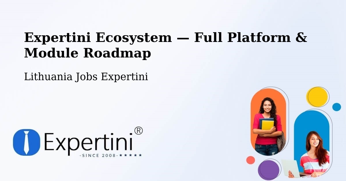 Expertini Ecosystem — Full Platform & Module Roadmap – Vievis