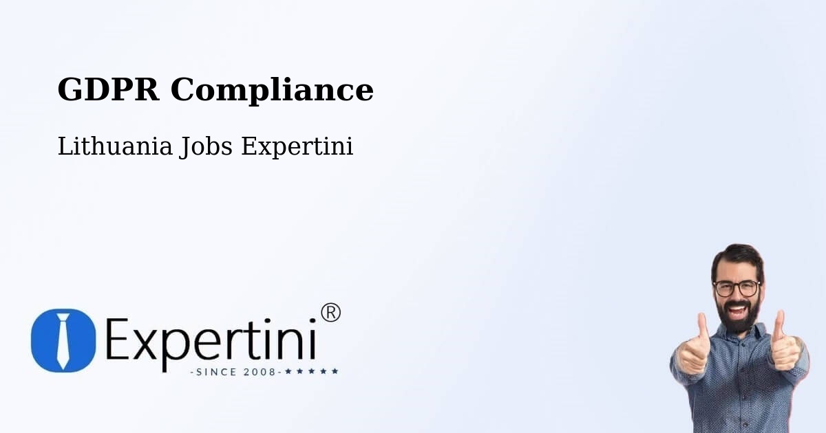 EU GDPR Compliance Statement – Vievis - Lithuania Jobs Expertini