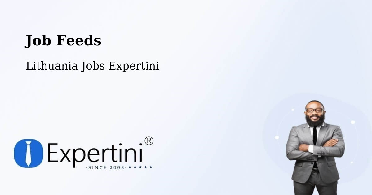 Job Listings Feed – Vievis - Lithuania Jobs Expertini