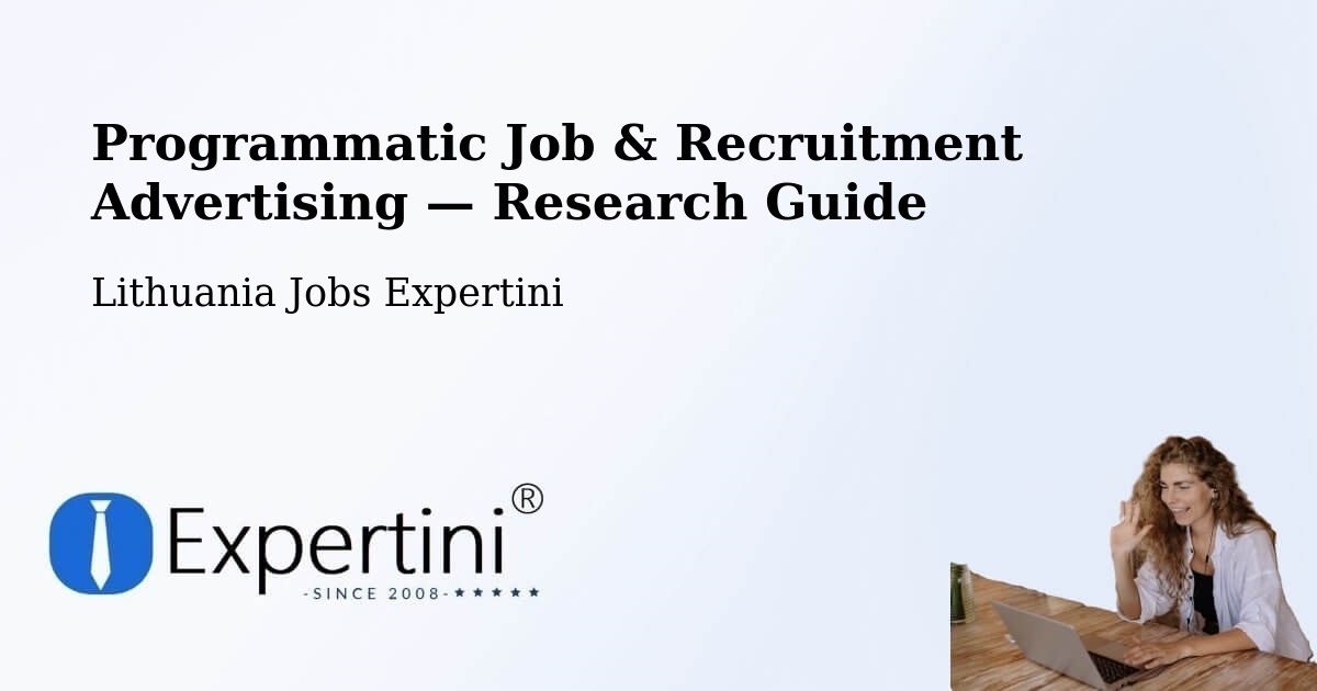 Programmatic Job & Recruitment Advertising — Research Guide – Vievis